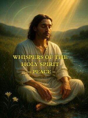 cover image of Whispers of the Holy Spirit – Peace